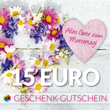 Geschenk-Gutschein, Wert 15 Euro Muttertag