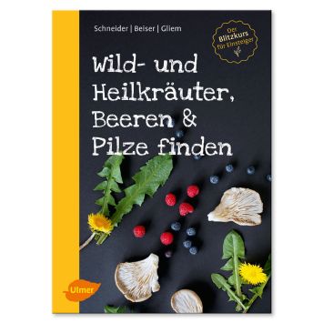 Buch 'Wild-u. Heilkräuter Beeren & Pilze finden'