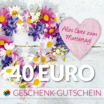 Geschenk-Gutschein, Wert 40 Euro Muttertag