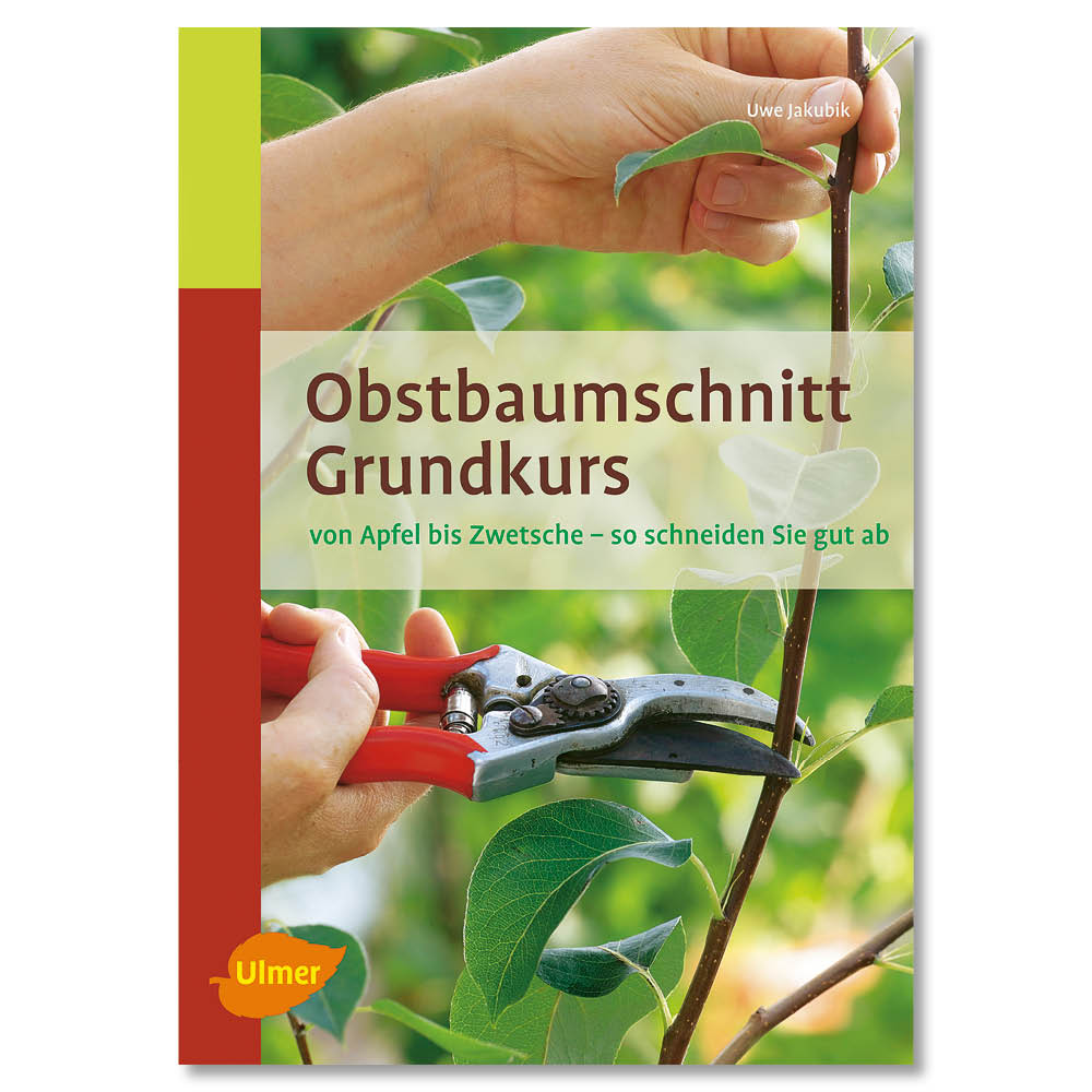 Buch �Obstbaumschnitt Grundkurs� Bücher Zubehör