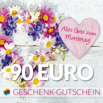 Geschenk-Gutschein, Wert 90 Euro Muttertag